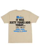 The Beatles "Sixty Years Ago Today" - Tan Tee
