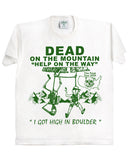 Dead On The Mountain - White Tee