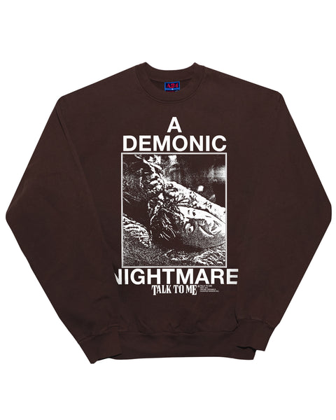 Talk to Me "Demonic Nightmare" - Chocolate Crew (12oz Fleece)