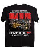 Talk to Me "Grip of Evil" - Black Tee