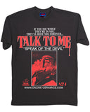 Talk to Me "Speak of the Devil" - Black Tee