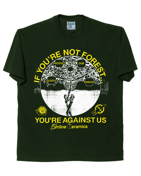 If You're Not Forest, You're Against Us - Ivy Tee