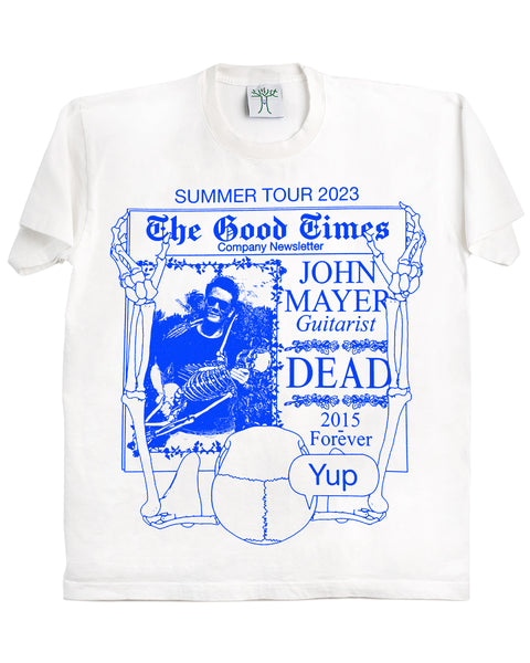 Mayer Is Dead Forever - White Tee