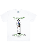Question Reality - White Tee