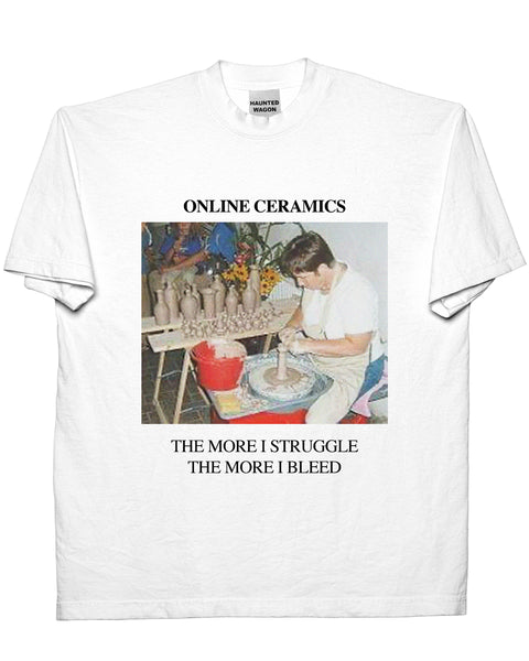 Struggling Ceramicist - White Tee