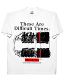 Difficult Times - White Tee