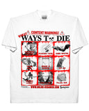 Ways To Die - White Tee