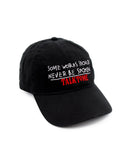 Talk to Me "Say It" - Black Hat