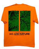 We Are Nature - Orange Tee