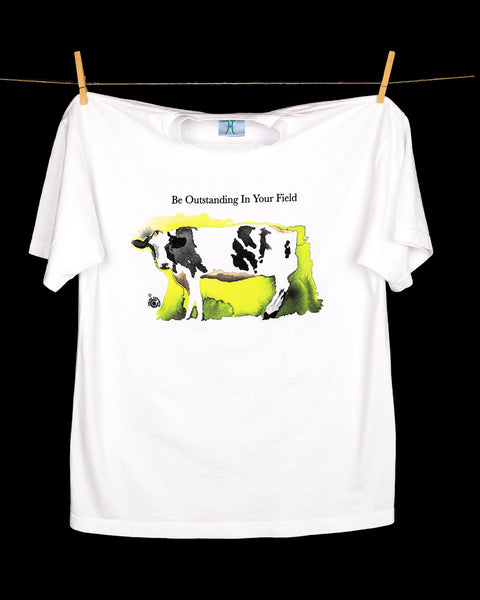 Be Outstanding In Your Field - White Tee