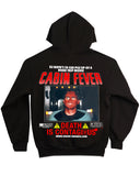 Cabin Fever - Black Hoodie