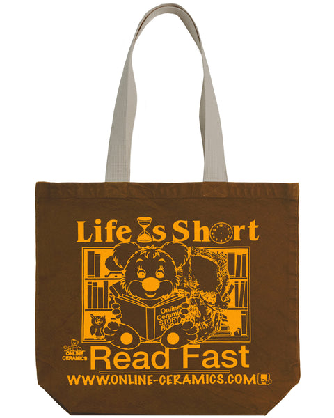 Life is Short, Read Fast - Brown Tote